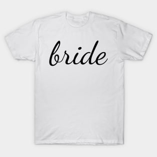 Bride Black Cursive T-Shirt